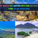 7 Tempat Wisata di Lampung Hits dan Instagramable!