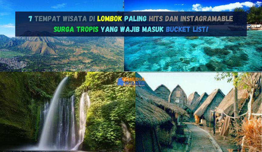 7 Tempat Wisata di Lombok Paling Hits dan Instagramable