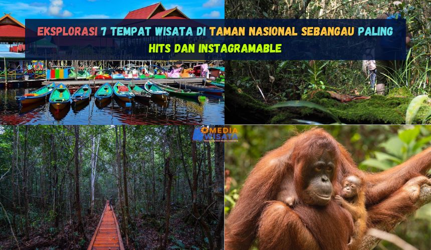 7 Tempat Wisata di Taman Nasional Sebangau Paling Hits