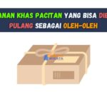 Makanan Khas Pacitan Bisa Dibawa Pulang sebagai Oleh-Oleh