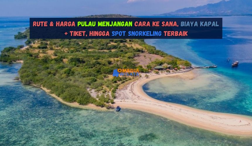 Rute & Harga Pulau Menjangan Cara ke Sana, Biaya Kapal + Tiket