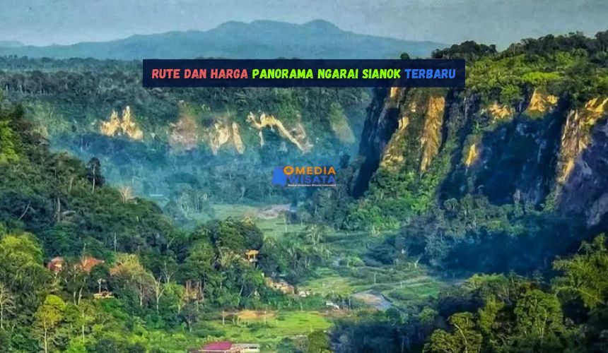 Rute dan Harga Panorama Ngarai Sianok Terbaru