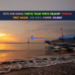 Rute dan Harga Pantai Teluk Penyu Cilacap Terbaru