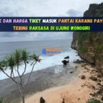 Rute dan Harga Tiket Masuk Pantai Karang Payung