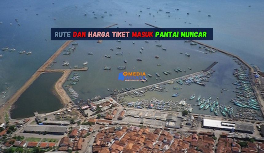 Rute dan Harga Tiket Masuk Pantai Muncar 