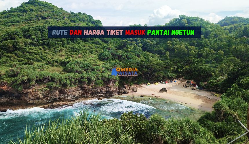 Rute dan Harga Tiket Masuk Pantai Ngetun