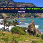 Rute dan Harga Tiket Masuk Pantai Sangklean