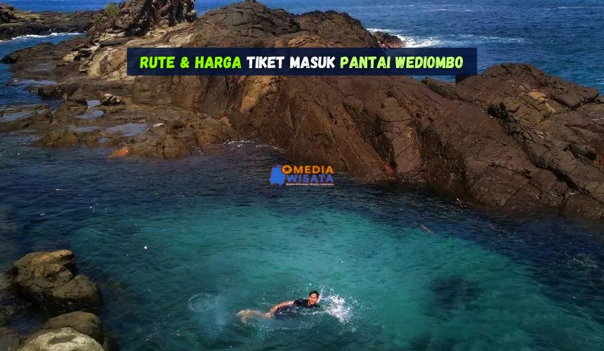 Rute dan Harga Tiket Masuk Pantai Wediombo