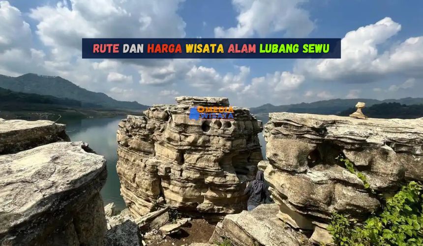 Rute dan Harga Wisata Alam Lubang Sewu