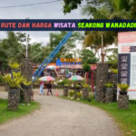 Rute dan Harga Wisata Seakong Wanadadi