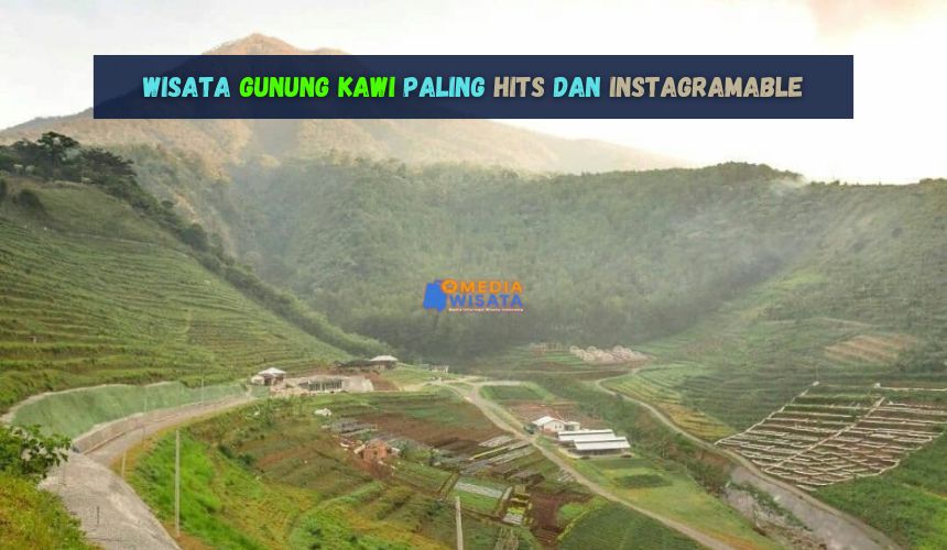Wisata Gunung Kawi Paling Hits dan Instagramable